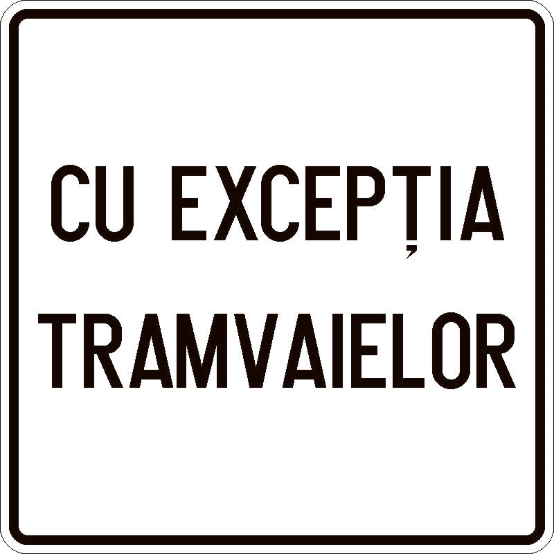 Indicator rutier Exceptarea unor categorii de vehicule de la semnificația indicatorului